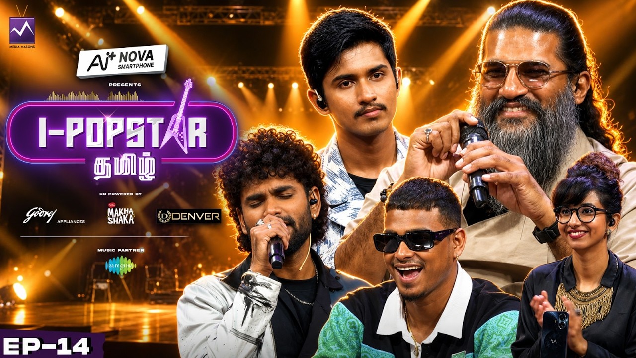 IPOPSTAR Tamil Episode 14🔥| Semi Finals🏆✨ | Asal Kolaar, Shakthisree, Anthony Daasan |Media Masons