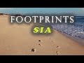 Footprints - Sia (lyrics)
