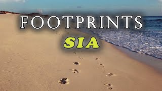 Footprints - Sia (lyrics)