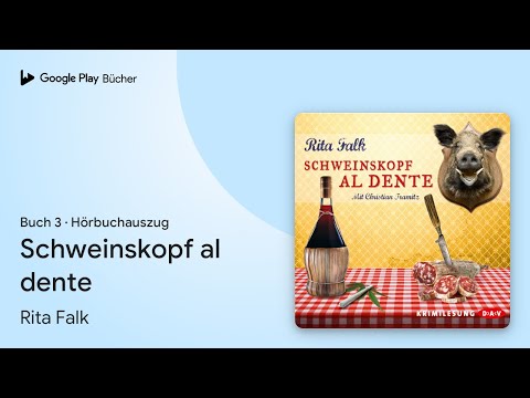„Schweinskopf al dente, Buch 3“ von Rita Falk · Hörbuchauszug