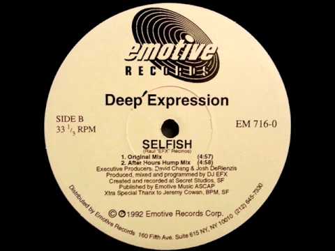 Deep Expression - Selfish (After Hours Hump Mix) [Emotive Records]