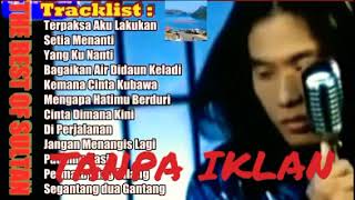 Download lagu Album Terpopuler SULTAN, Terpaksa Aku Lakukan, Full Album Tanpa iklan mp3