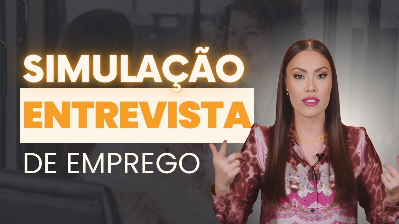 Simulação entrevista de emprego I Simulção de entrevista I Perguntas e respostas da entrevista