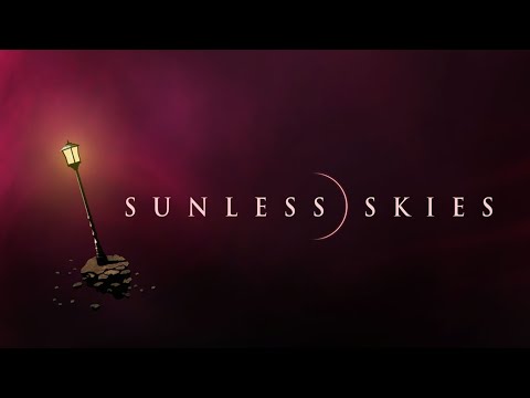 Sunless Skies - No Commentary Gameplay