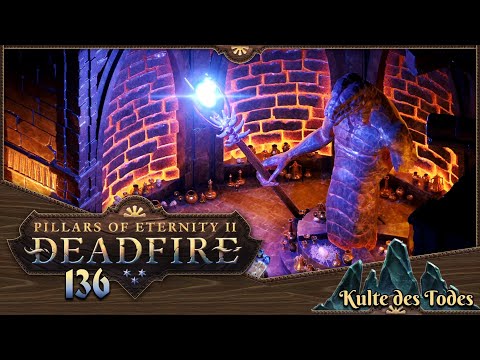 PILLARS OF ETERNITY 2 [136] ⚔️ Kulte des Todes  -  Lets Play [GER/DEU]