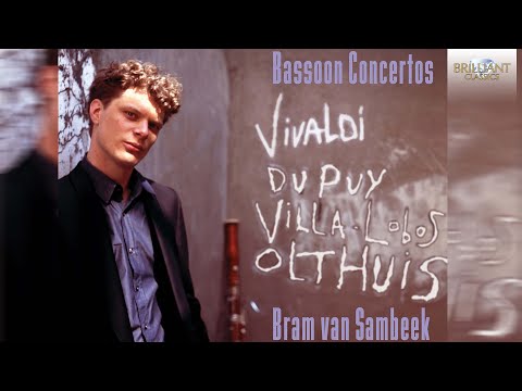 The Art of the Bassoon - Bram van Sambeek