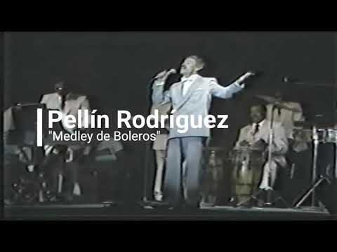 Medley de Boleros - Pellin Rodríguez
