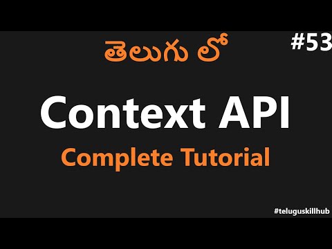 Context API in React JS in Telugu - 53 - React JS in Telugu