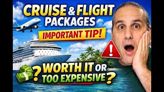 Booking Flights as a Package With the Cruise - Is it Worth it?