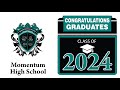 Momentum High School Graduation 2024