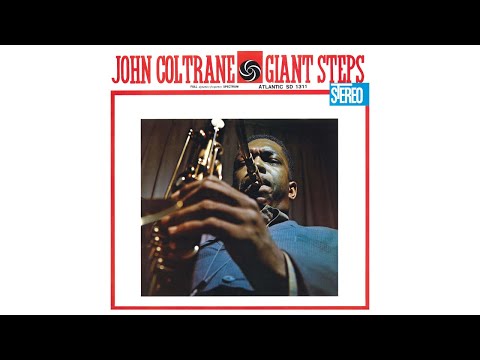 John Coltrane - Giant Steps (2020 Remaster) [Full Album]