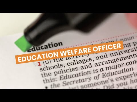 Education welfare officer video 1