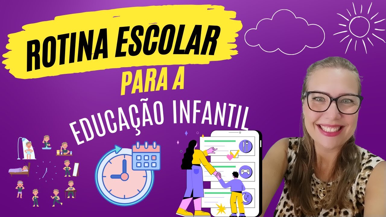 Como fazer ROTINA na Educação Infantil - 2024