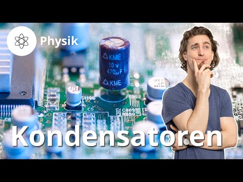 Kondensator: Aufbau, Ladung, Stromfluss und Nutzen – Physik | Duden Learnattack