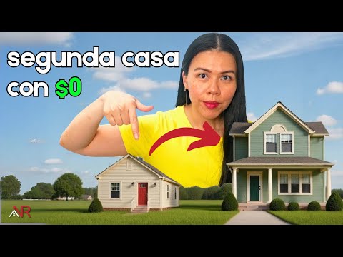 ¿Cómo Comprar Una Segunda Casa Con $0?