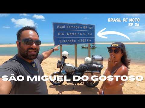 A BR-101 COMEÇA AQUI! Chegamos em SÃO MIGUEL DO GOSTOSO!