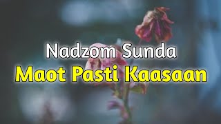 Download lagu Pepeling Diri | Maot Pasti Kaasaan | Nadzom Sunda mp3 Download lagu Pepeling Diri | Maot Pasti Kaasaan | Nadzom Sunda mp3
