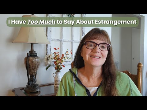 I Have Too Much to Say About Family Estrangement