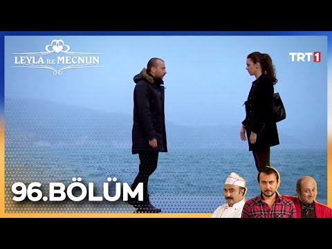 Leyla ile Mecnun 96. Bölüm