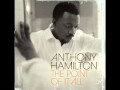 Anthony Hamilton - her heart