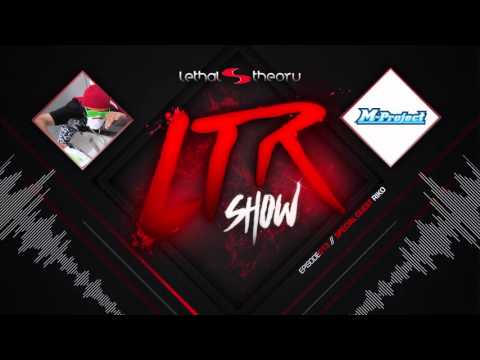 LTR Show 13 M-Project With special Guest Riko