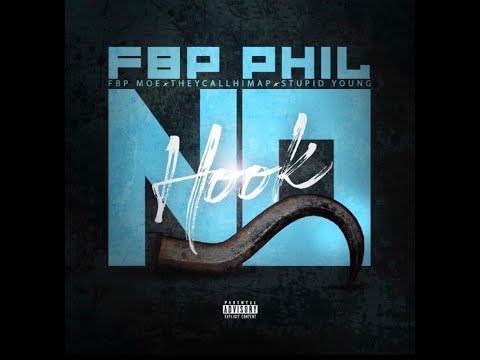 FBP Phil - NoHook (Official Audio) FT. FBP Moe, TheyCallHimAP, $tupidYoung