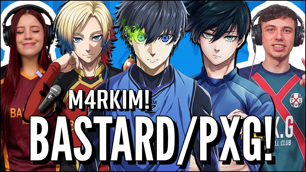 o M4RKIM PEGOU PESADO com Bastard München e Paris X Gen (BLUE LOCK) - 4k