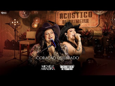 Coração Quebrado - Michele e Ariádina