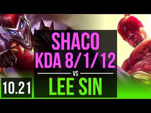 SHACO vs LEE SIN (JUNGLE) | KDA 8/1/12, 2.3M mastery points, 1100+ games | EUW Grandmaster | v10.21