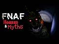 Every HOAX & MYTH In FNAF (1-4)