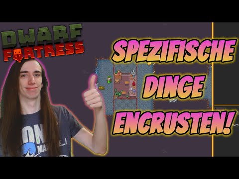 Dwarf Fortress Quick Tips - Encrusting Specific Items! (Steam Edition)