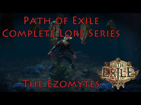 Path of Exile Complete Lore Series: The Ezomytes
