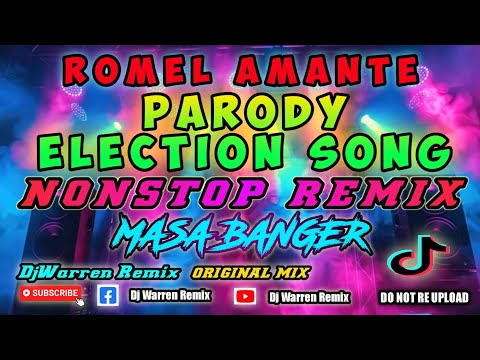 Parody Election Song Nonstop Remix - Masa Banger (DjWarren Original Mix)