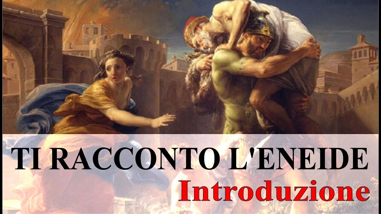 TI RACCONTO L'ENEIDE - Introduzione