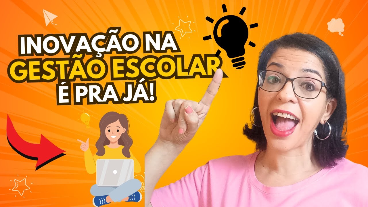 💡Atitudes do Gestor Escolar inovador na GESTÃO ESCOLAR na prática