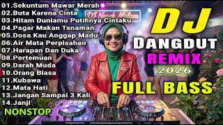 Download lagu DJ Dangdut Remix 2026 Full Bass Nonstop 1 Jam – Sekuntum Mawar Merah & 13 Lagu Terpopuler mp3