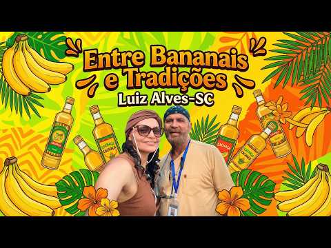 Entre Bananais e Tradições 🍌 | Luiz Alves SC – Capital da Cachaça, História e Cultura