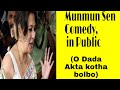 Munmun Sen Got Angry In Public Meeting Best Comedy