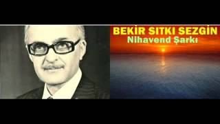 BEKİR SITKI SEZGİN - Geçip hicran zamanları birer bulutmu�