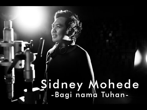 download lagu mp3 mp4 Sidney Mohede Bagi Nama Tuhan, download lagu Sidney Mohede Bagi Nama Tuhan gratis, unduh video klip Sidney Mohede Bagi Nama Tuhan