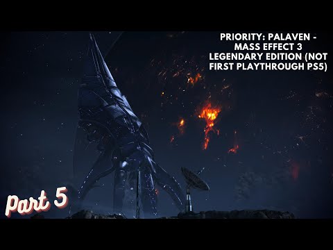 Priority: Palaven - Mass Effect 3 Legendary Edition (Not First Playthrough PS5) Part 5