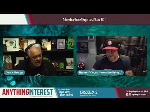 Anything of Interest: Episode 24.5