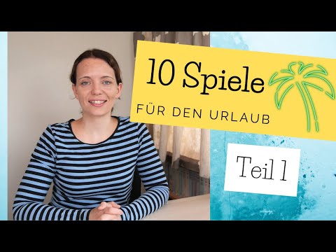 10 Spiele für den Urlaub und unterwegs - Teil 1