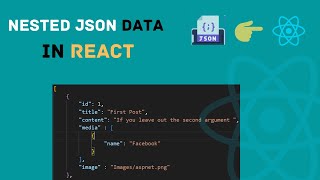 Learn How to Extract Data from a Nested JSON Object in React