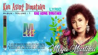 Download lagu kau asing dimataku mega mustika mp3