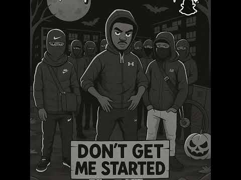 #Hoxton Lil Slipz - Don't Get Me Started (Official Audio)