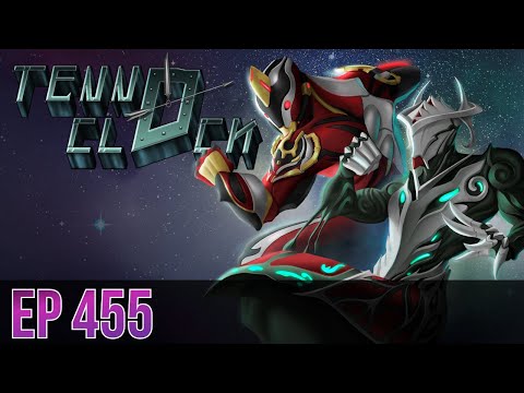 Tenno Clock Podcast #455 - "DevStream 163.3333333333"