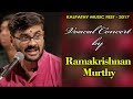 Kalpathy Music Fest 2017 Vocal Concert Ramakrishnan Murthy Anupama Gunambudhi