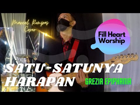 SATU-SATUNYA HARAPAN (GRAZIA EPIPHANIA) | WORSHIP GUITAR / GUITAR CAM [MARCEL ROMPAS Cover]