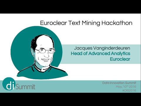 #DIS2016 - Jacques Vanginderdeuren - Presenting the Text Mining Hackathon from Euroclear